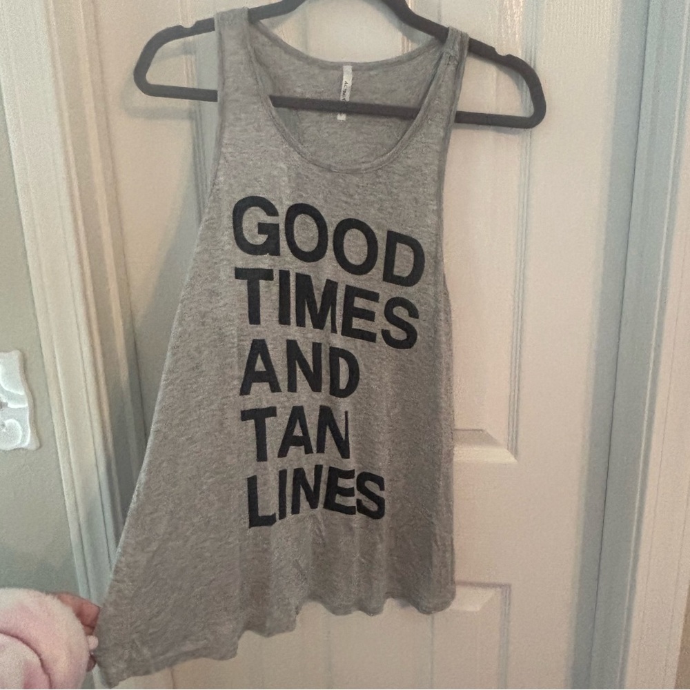 Gray Tank Top with Good Times and Tan Lines - Large